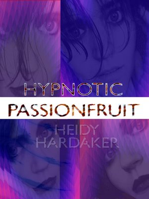 cover image of Hypnotic Passionfruit